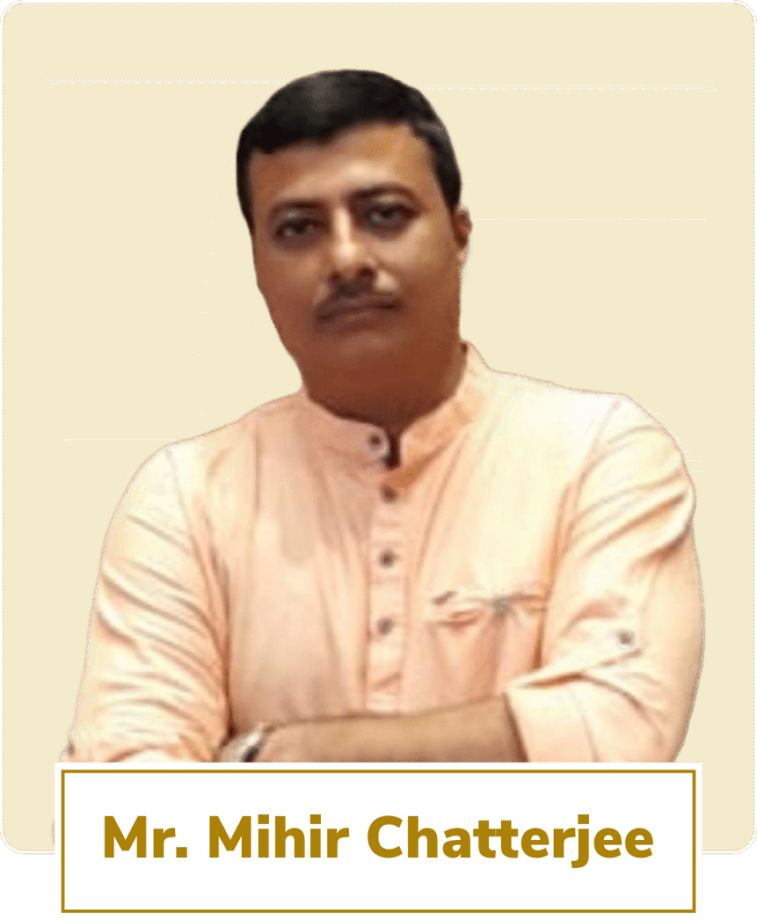 Mr. Mihir Chatterjee